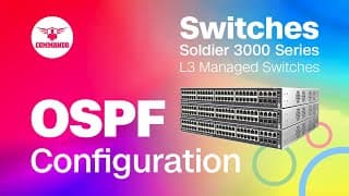 How to Configure OSFP using CLI - COMMANDO Soldier 3000 Series L3 Managed Switches